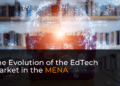 The Evolution of the EdTech Market in the MENA