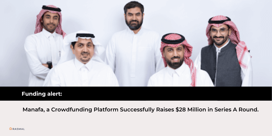 Manafa, a Crowdfunding Platform Successfully Raises $28 Million in Series A Round