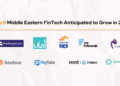 Top 9 Middle Eastern Fintech Anticipated to Grow in 2023