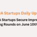 MENA Startups Daily Funding and Investment Update - 10th June 2023