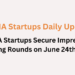 MENA Startup Funding Update - June 24, 2023