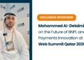 Mohammed Al-Delaimi on the Future of BNPL and Payments Innovation at Web Summit Qatar 2026